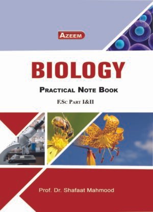 Practical Note Book Biology Shafaat Mehmood