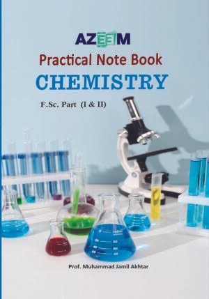 Practical Note Book Chemistry (Colour ) M. Jamil Akhtar